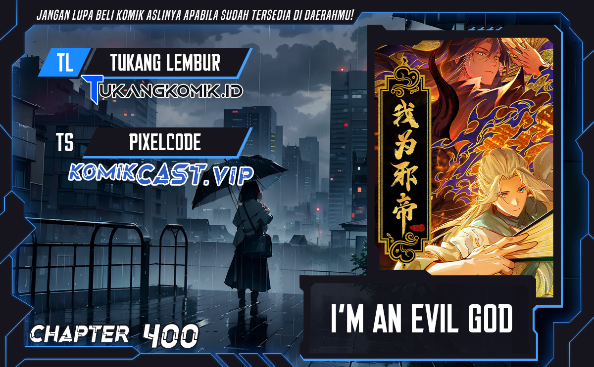 I’m An Evil God Chapter 400